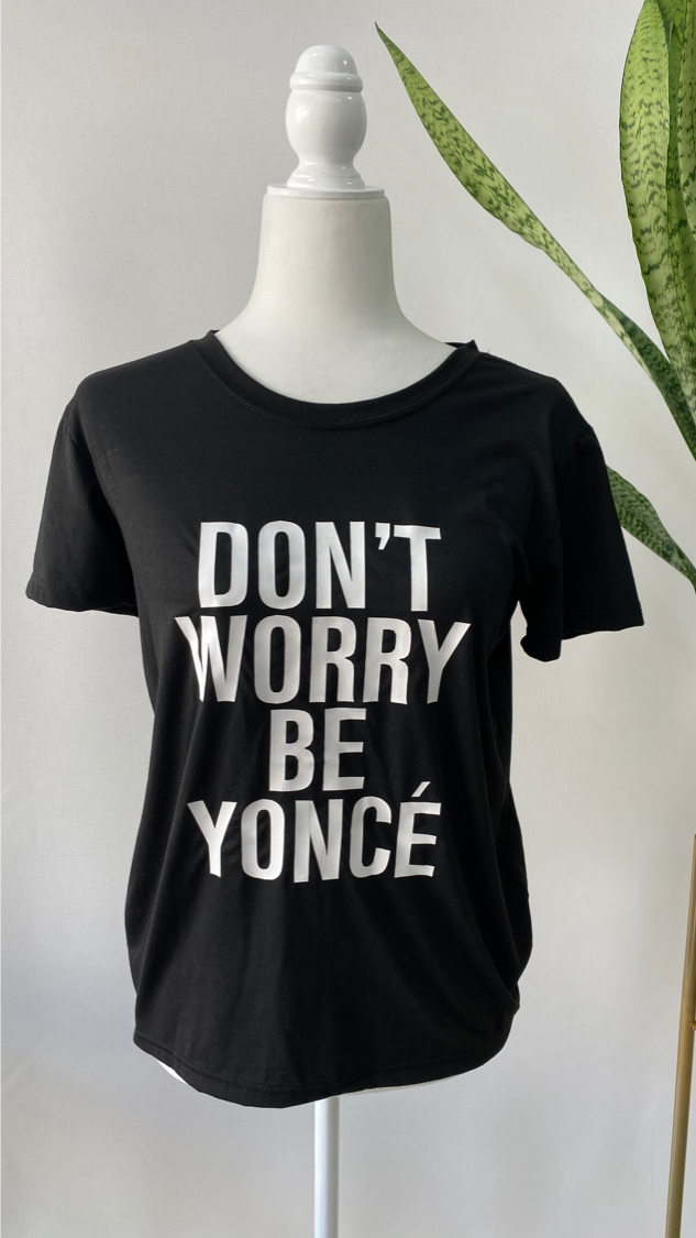 Be Yonce Black T-Shirt / FINAL SALE